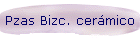 Pzas Bizc. cer�mico